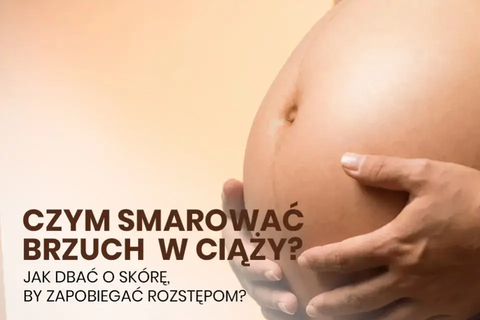 Zdjęcie Czym smarować brzuch w ciąży, aby uniknąć rozstępów według mamaginekolog